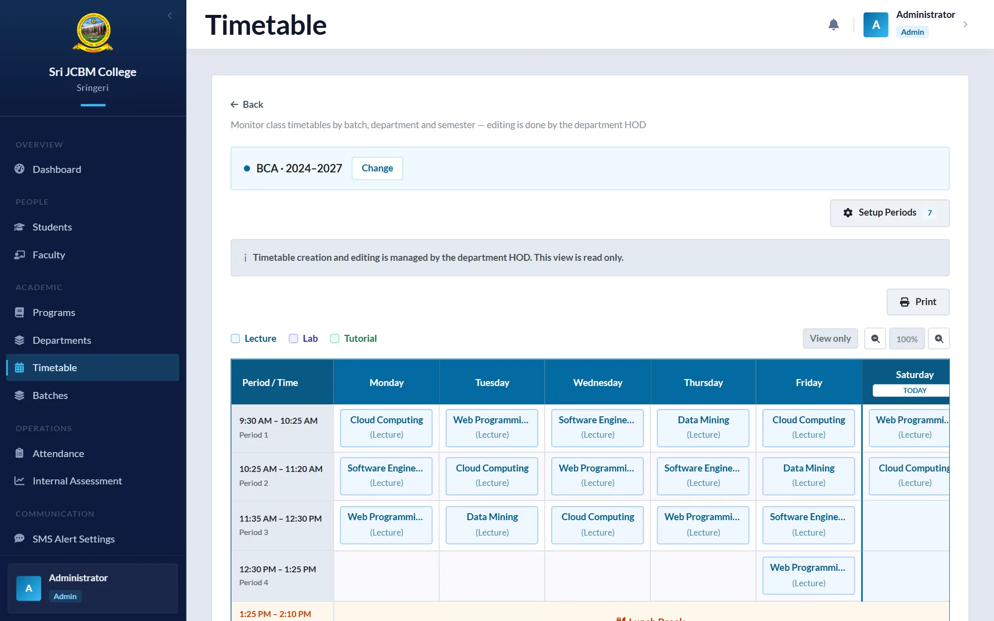 The administrator's read-only view of the BCA 2024–2027 weekly timetable: periods down the side, Monday to Saturday across the top, and a lecture in each slot.